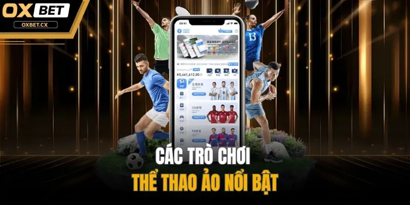 Các trò chơi thể thao ảo nổi bật