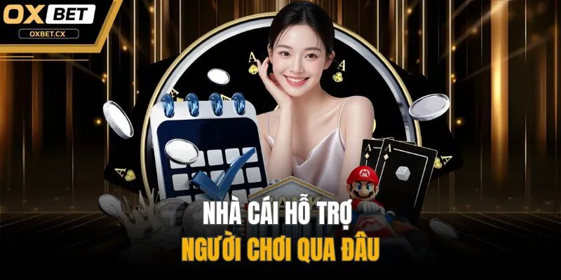 Nhà cái hỗ trợ người chơi qua đâu