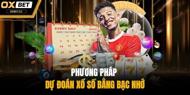 Phương pháp dự đoán xổ số bằng bạc nhớ